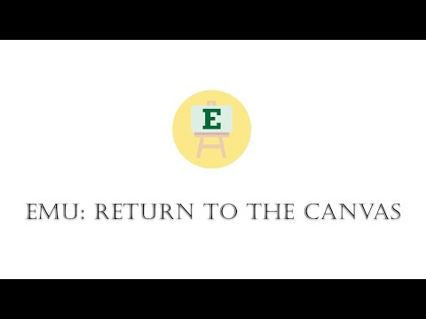 EMU: Return to the Canvas