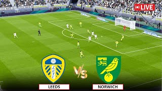 🔴LIVE : LEEDS UNITED vs NORWICH CITY LIVE MATCH I SEMI FINAL CHAMPIONSHIP PLAYOFFS 2024