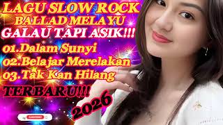 Lagu Slow Rock Ballad Melayu Terbaru 2026dalam Sunyigalau Tapi Asiklagu Patah Hati