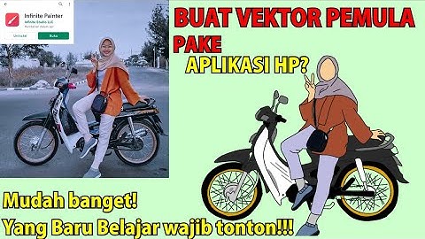 Infinite Painter - TUTORIAL VEKTOR mudah pemula