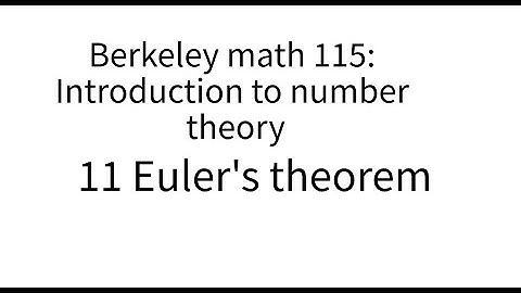 Introduction to number theory lecture 11. Euler