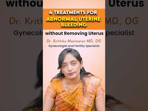 4 Treatments for Abnormal Uterine Bleeding Without Removing the Uterus - Video Editing Services Chennai | MS MediaCorp