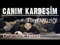 CANIM KARDEŞİM Film Müziği | Cahit Oben - Dramatik Tema | ( Tarık Akan, Halit Akçatepe, Kahraman )
