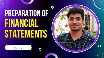 Preparation of Financial Statements "Final Accounts" - Part 01 | Nishant Raj Aryal
