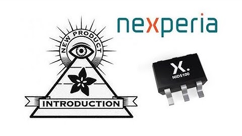 EYE ON NPI - Nexperia NID5100 Ideal Diodes #EYEonNPI #DigiKey @adafruit @DigiKey @TeamNexperia