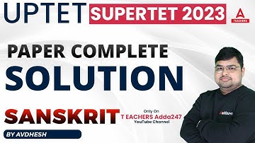 UPTET SUPER TET Classes 2023 | UPTET Sanskrit Classes | UPTET Previous Year Question Paper