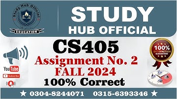 CS405 Assignment 2 100% Correct Solution Fall 2024, CS405 Assignment 2 Solution FALL 2024, CS405 A2