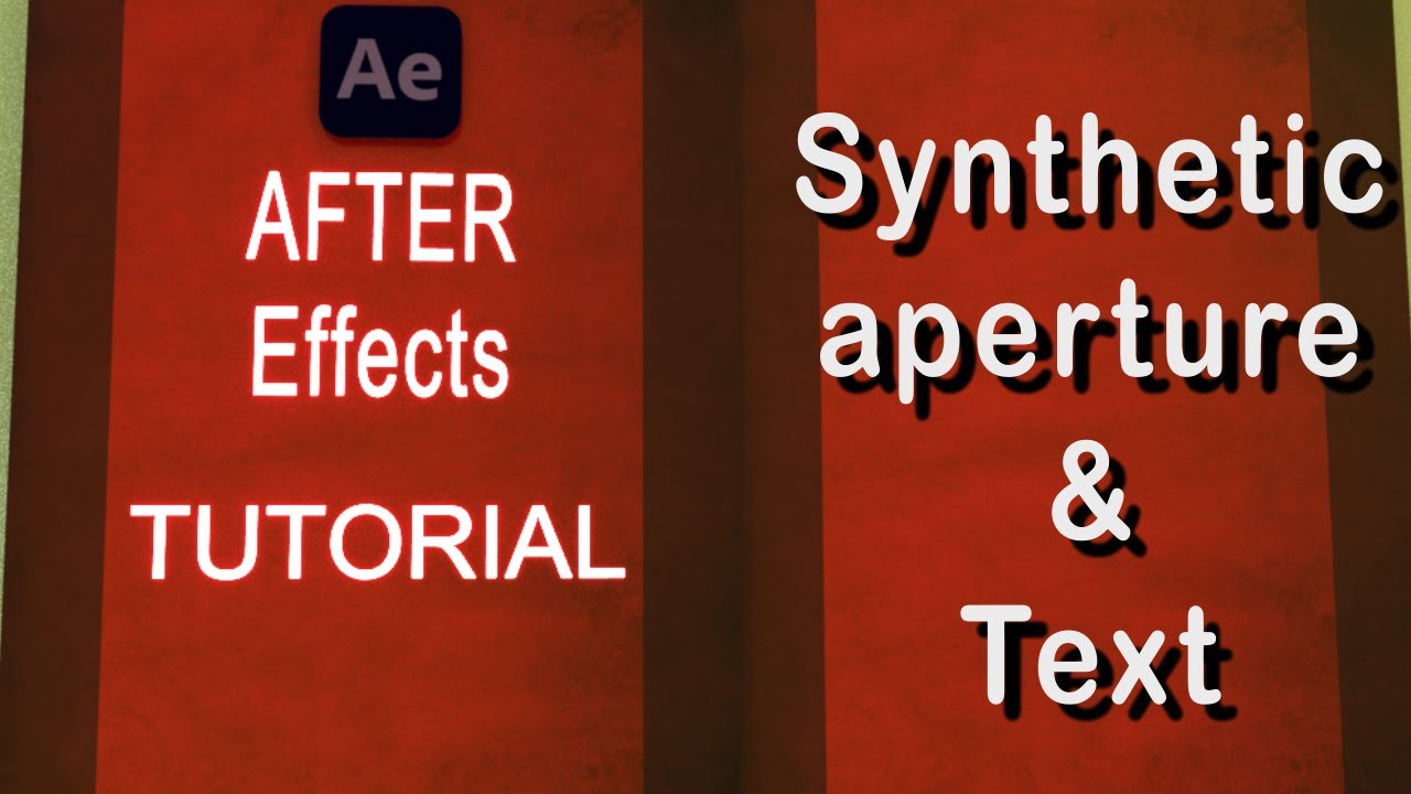 Synthetic Aperture & Text AFTER EFFECTS TUTORIAL in हिंदी - YouTube