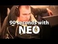 Domeniktv  90 seconds with neo