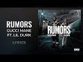 Gucci Mane, Lil Durk - Rumors (LYRICS)