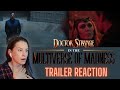 Dr Strange In the Multiverse of Madness "Official" Trailer Reaction