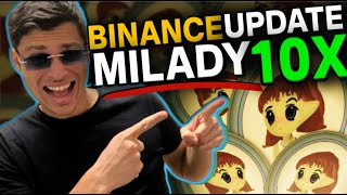 MILADY MEME COIN BINANCE LISTING UPDATE!!! QUICK PRICE 10X THIS WEEK