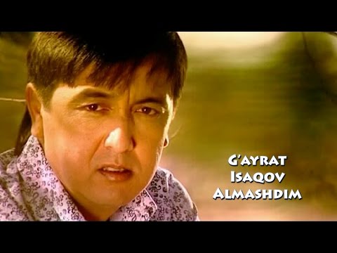 G Ayrat Isoqov Almashdim Гайрат Исоков Алмашдим
