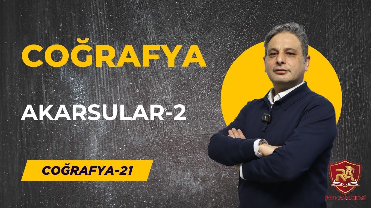 21) 2026 KPSS COĞRAFYA - AKARSULAR-2 -MUHAMMET TOPCU