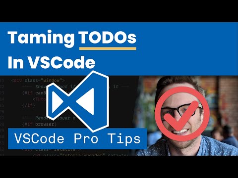 Tame TODOs in VSCode - VSCode Pro Tips