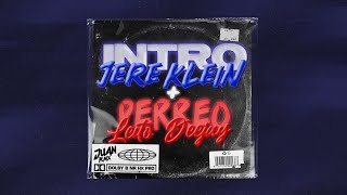 INTRO JERE KLEIN🎺+ PERREO - JUAN RMX ✘ LEITO DEEJAY