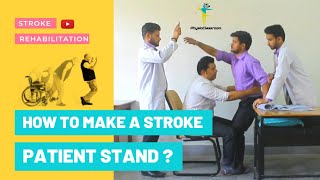 IMPORTANT EXERCISES TO MAKE STANDING EASIER FOR STROKE/ PARALYSIS PATIENTS