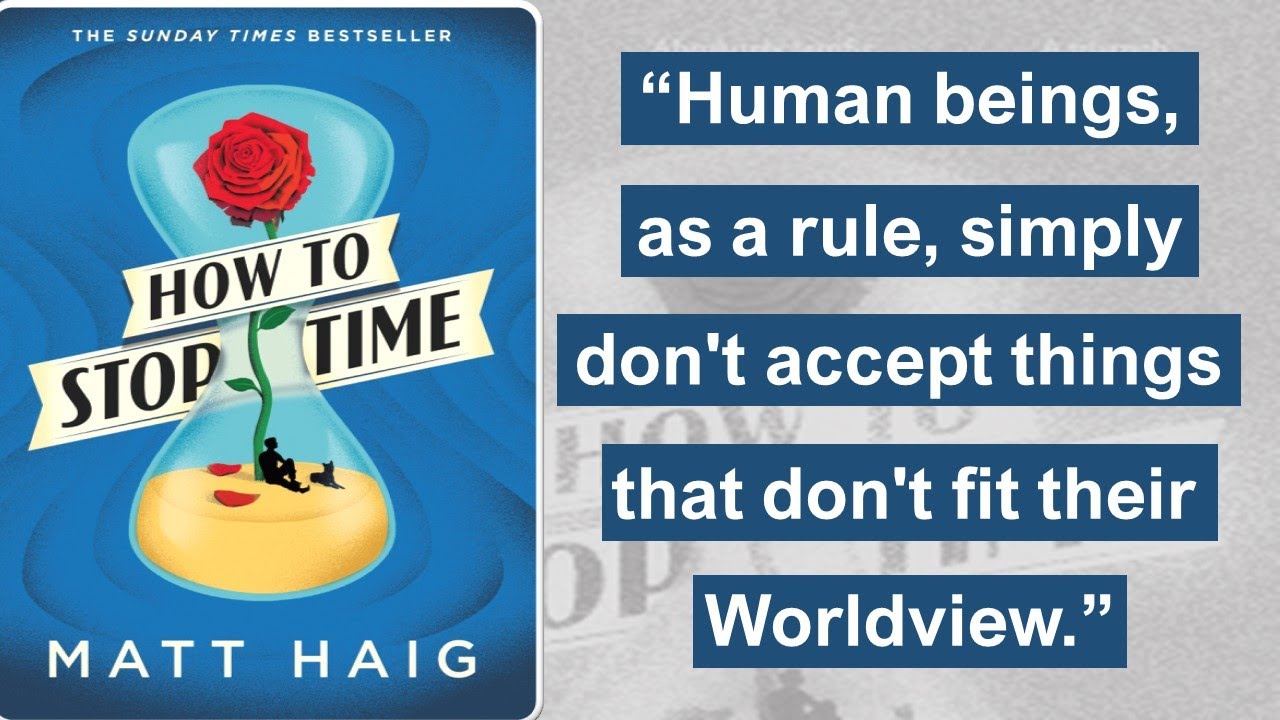 Matt Haig How To Stop Time Quotes
