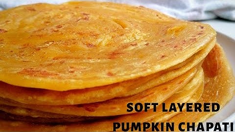 HOW TO MAKE PUMPKIN CHAPATI | SOFT LAYERED PUMPKIN CHAPATI