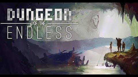Dungeon of the Endless: A Complete Playthrough [English & Malay commentary]