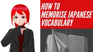 How to memorise Japanese Vocabulary