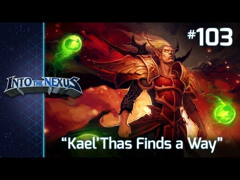 #103 - Into the Nexus: “Kael’Thas Finds a Way”