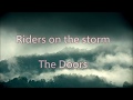 Riders on the Storm - The Doors - Subt&iacute;tulos Ingl&eacute;s - Espa&ntilde;ol