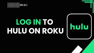 How to login to Hulu on roku