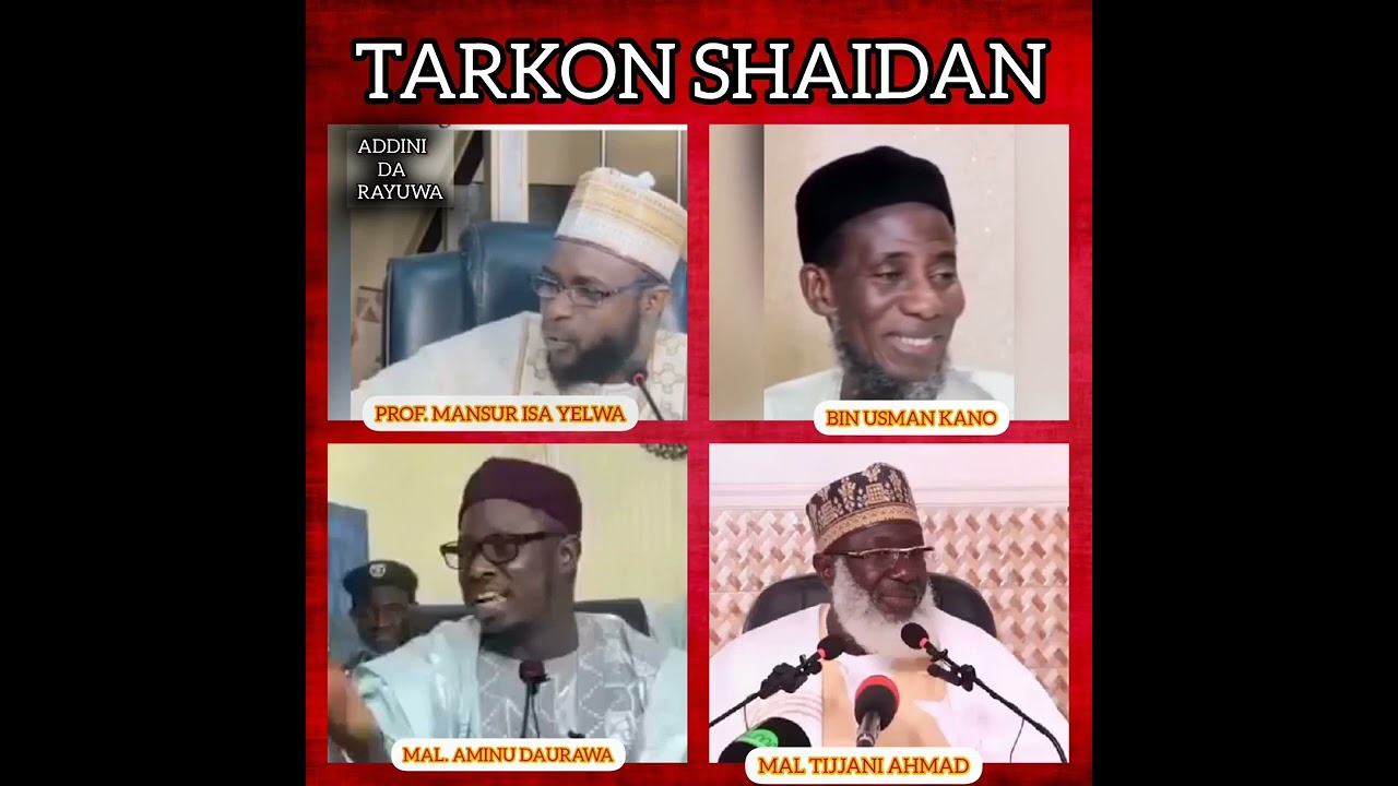 Tarkon Shaidan.... Allah ya Tsare mu.