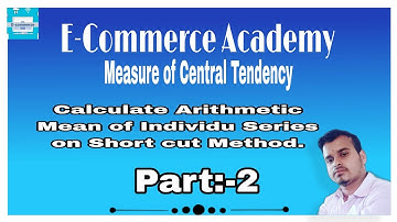 Arithmetic Mean of Individual series of shortcut Method      (Class- 12)           [{Part -2}]