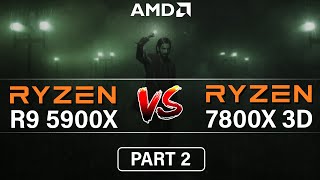 Ryzen 5900X Vs 7800X 3D Part 2