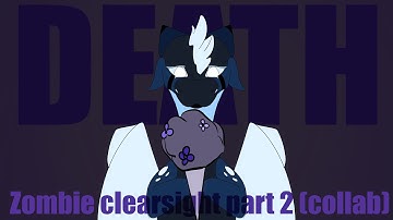 DEATH / Zombie Clearsight Map Part 2 (Collab)