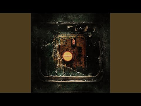 DYSTOPIA Clean Version