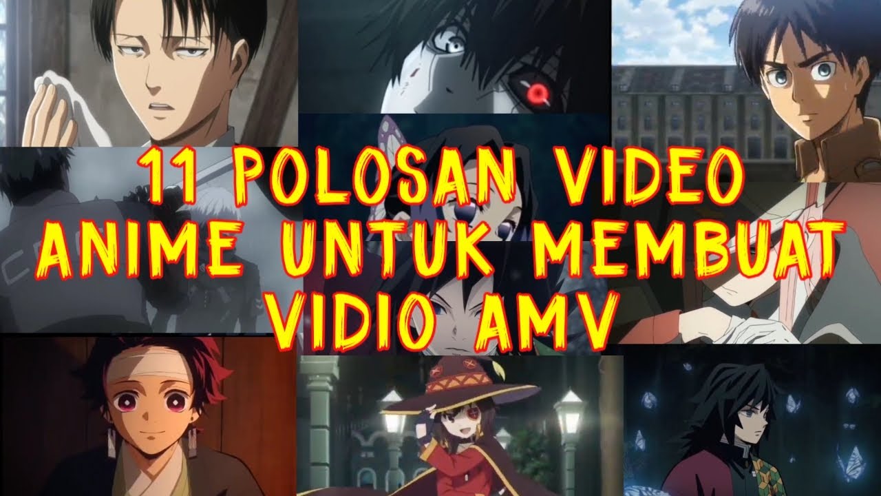Mentahan 11 Anime ( AMV ) keren - YouTube