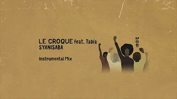 Le Croque Feat. Tabia - Syanisaba (Instrumental) MIDH 019