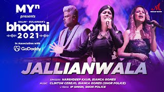 Jallianwala - MYn presents Bhoomi 21 | Harshdeep Kaur, Clinton C, Bianca G | Shor Police