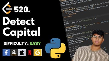 Detect Capital | Leet code 520 | Theory explained + Python code | August Leet code challenge