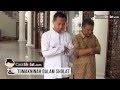 Cara Gerakan Sholat - Wajibnya Tuma'ninah Web Mengaji