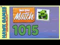 Angry Birds Match Level 1015 Walkthrough No Boosters
