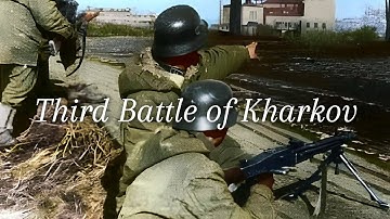 Third Battle of Kharkov | WW2 Edit