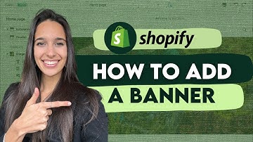 How To Add a Banner On Your Shopify Website - Beginner Shopify Tutorial