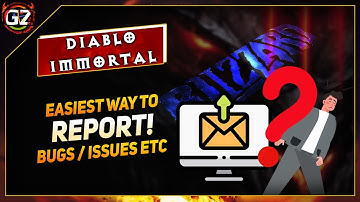 Report Bugs & Issue Directly - Easiest Way | Diablo Immortal