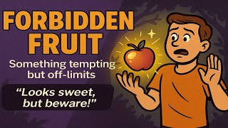 FORBIDDEN FRUIT 🍎 | Learn This English Idiom with Stories