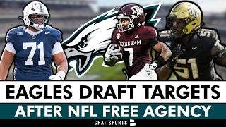 UPDATED Eagles Draft Targets AFTER NFL Free Agency | Eagles Draft Rumors For Round 1