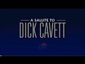 A Salute to Dick Cavett