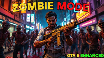 How to Install Zombie Mod in GTA 5 Enhanced [Full Hindi Guide 2025]