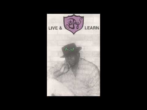 B. Jay — BJAY - Live & Learn Albumsampler (-199o-)