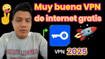 Una apk VPN de internet gratis muy buena 2025 | GENIAL MEN