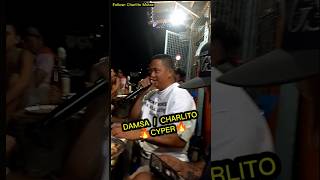 Damsa / Charlito - Cyper🔥
