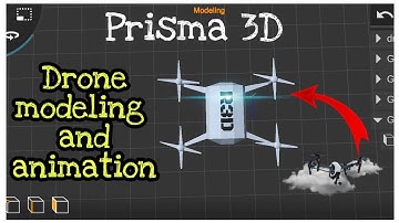 How to model and animate a Drone on prisma 3d (tutorial) / R3D Studio.